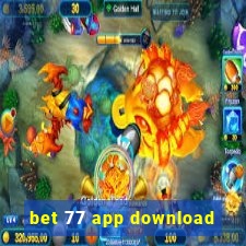 bet 77 app download